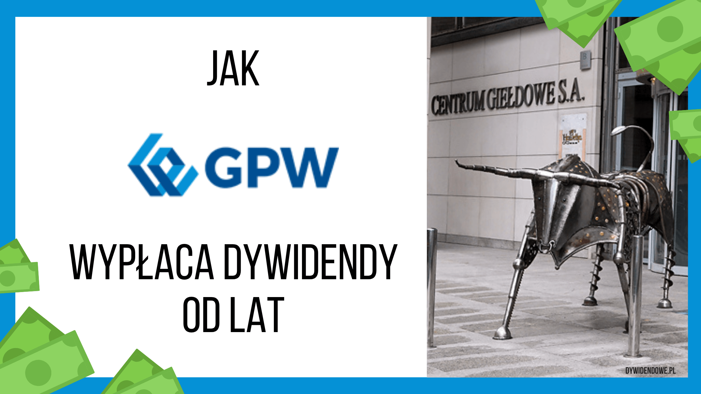 Jak GPW SA wypłaca dywidendy od lat?
